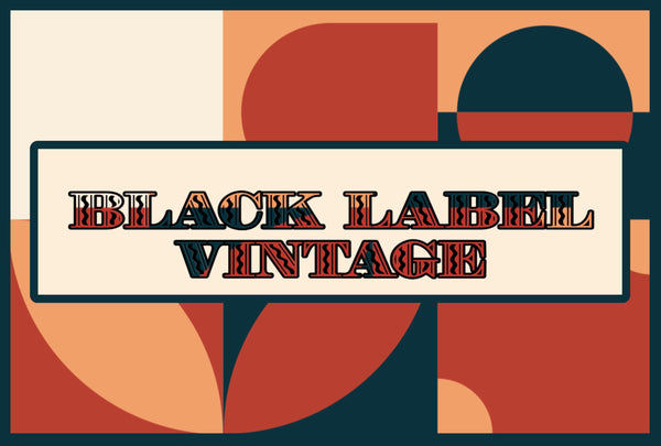 Black Label Vintage